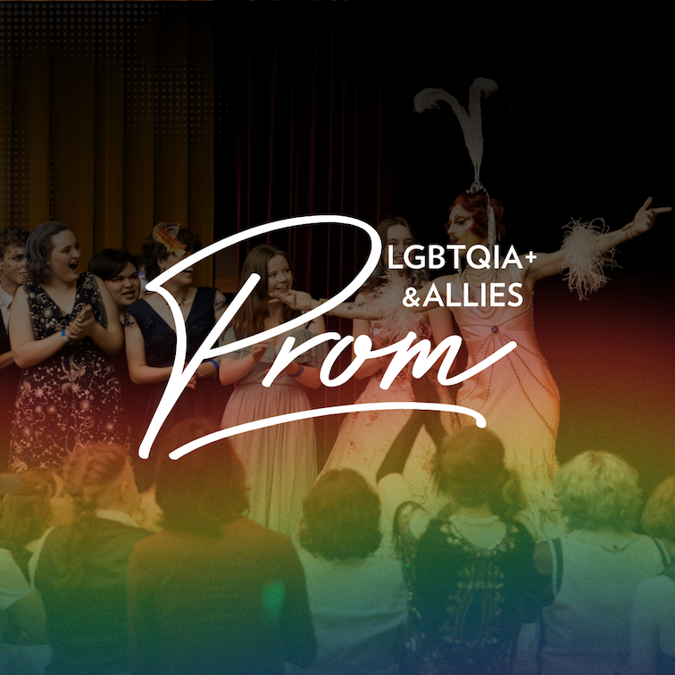 LGBTQIA+ & Allies Prom